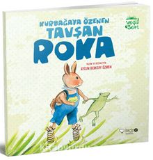 Kurbağaya Özenen Tavşan Roka - Aysun Berktay Özmen