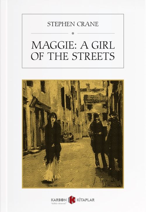 Maggie: A Girl of the Streets