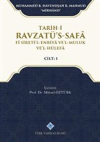 Tarih-i Ravzatü's-Safa Fi Sireti'l-Enbiya ve'l-Muluk ve'l-Hülefa Cilt 1 / 13-Z-175