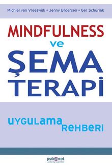 Mindfulness ve Şema Terapi Uygulama Rehberi