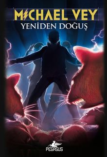 Yeniden Doğuş / Michael Vey 2