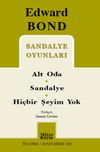Sandalye Oyunları / Alt Oda-Sandalye-Hi&ccedil;bir Şeyim Yok