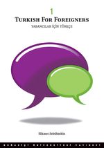 Yabancılar İçin Türkçe Cilt 1 / Turkish For Foreigners 