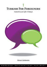 Yabancılar İçin Türkçe Cilt 1 / Turkish For Foreigners 