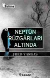 Nept&uuml;n R&uuml;zgarları Altında