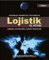 Lojistik El Kitabı & Küresel Aktörlerin Lojistik Pratikleri