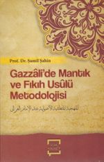 Gazzalide Mantık Ve Fıkıh Usulü Metodolojisi 