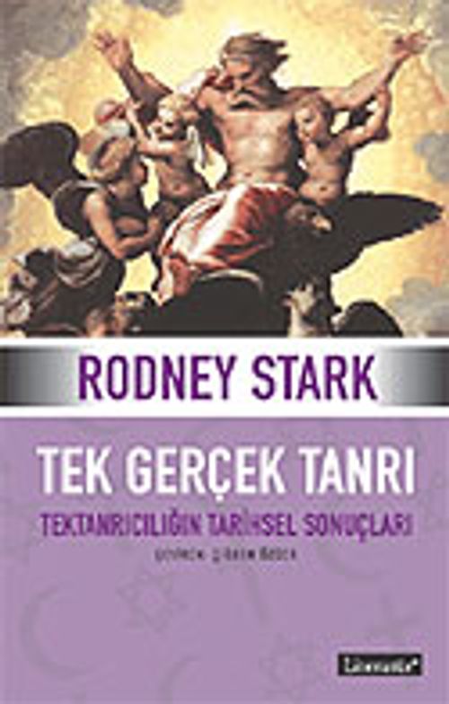 Tek Gerçek Tanrı & Tek Tanrıcılığın Tarihsel Sonuçları