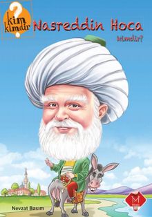 Nasreddin Hoca Kimdir? / Kim Kimdir Serisi
