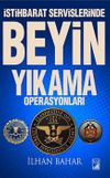 İstihbarat Servislerinde Beyin Yıkama Operasyonları
