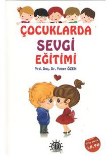Çocuklarda Sevgi Eğitimi