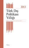 Türk Dış Politikası Yıllığı 2013