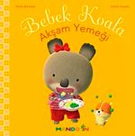 Bebek Koala Akşam Yemeği (Ciltli)