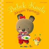 Bebek Koala Akşam Yemeği (Ciltli)