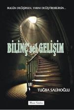 Bilinç'sel Gelişim