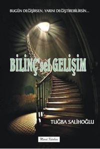 Bilinç'sel Gelişim