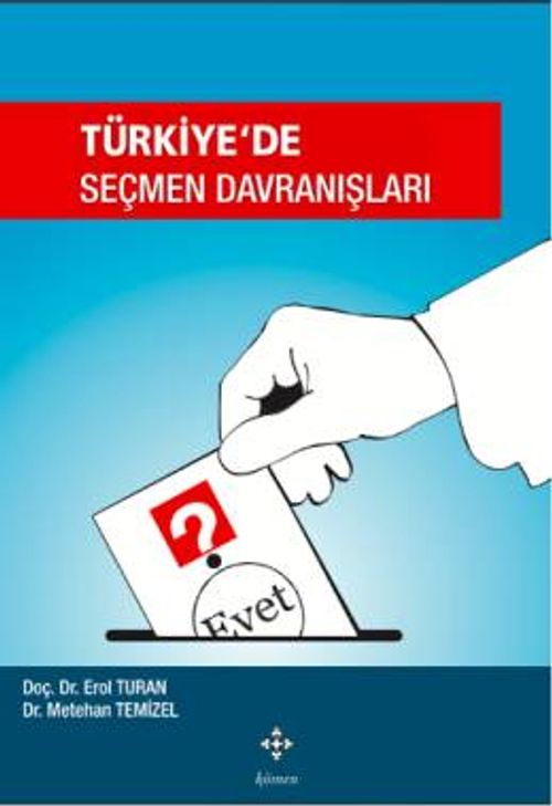 Türkiye'de Seçmen Davranışları