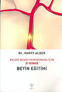 21 Günde Beyin Eğitimi & En Üst Düzey Performans İçin