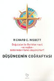 Düşüncenin Coğrafyası - Richard E. Nisbett