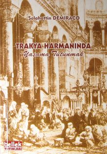 Trakya Harmanında Yaşama Tutunmak