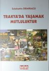 Trakya'da Yaşamak Mutluluktur