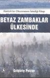Beyaz Zambaklar &Uuml;lkesinde