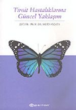 Tiroit Hastalıklarına Güncel Yaklaşım