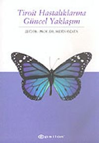 Tiroit Hastalıklarına Güncel Yaklaşım
