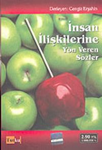 İnsan İlişkilerine Yön Veren Sözler