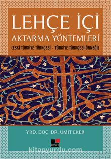 Lehçe İçi Aktarma Yöntemleri - Ümit Eker