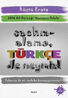 Sachmalama Türkçe de Neymiş! - Rüştü Erata