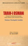 Tarih-i Osmani & Osmanlı Devleti’nin Kuruluşundan Sultan Mehmet Çelebi Dönemine Kadar