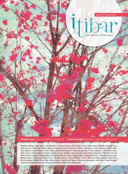 Sayı:43 Nisan 2015 İtibar Edebiyat ve Fikriyat Dergisi