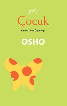 Çocuk/Kendin Olma Özgürlüğü