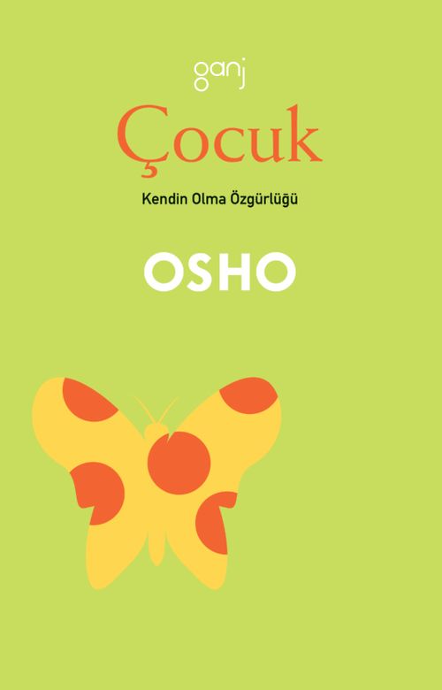 Çocuk/Kendin Olma Özgürlüğü