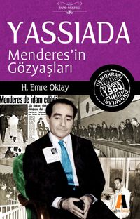 Menderes'in Gözyaşları  - Yassıada