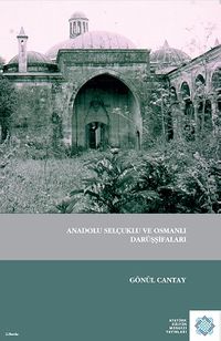 Anadolu Selçuklu ve Osmanlı Darüşşifaları