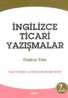 İngilizce Ticari Yazışmalar (Ticari Terimler ve Bankacılık S&ouml;zl&uuml;ğ&uuml; İlaveli)