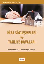 Kira Sözleşmeleri ve Tahliye Davaları