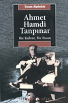 Ahmet Hamdi Tanpınar & Bir K&uuml;lt&uuml;r, Bir İnsan