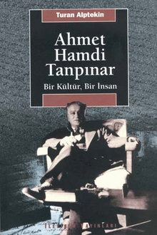 Ahmet Hamdi Tanpınar & Bir Kültür, Bir İnsan