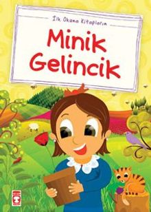 Minik Gelincik / İlk Okuma Kitaplarım