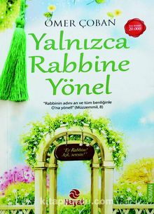 Yalnızca Rabbine Yönel - Ömer Çoban