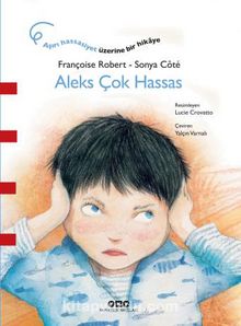Aleks Çok Hassas - Francois Robert
