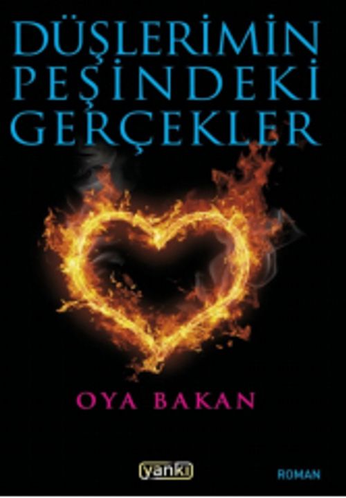 Düşlerimin Peşindeki Gerçekler