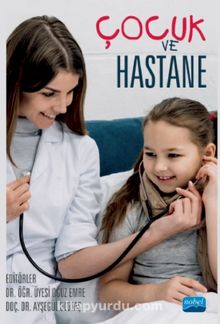 Çocuk ve Hastane - Kolektif