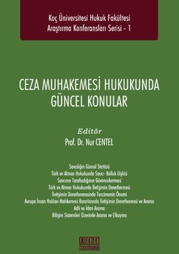Ceza Muhakemesi Hukukunda Güncel Konular