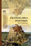 Filozoflarla D&uuml;ş&uuml;nmek