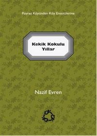 Kekik Kokulu Yıllar