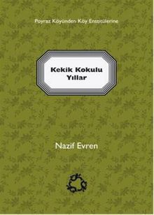 Kekik Kokulu Yıllar